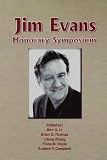 Jim Evans Honorary Symposium: Proceedings of the Symposium Sponsored by the Light Metals Division of The Minerals, Metals and Materials Society (TMS)