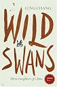 Wild Swans: Three Daughters of China