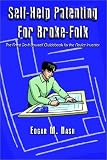 Self-help Patenting for Broke-folk: The Finest Do-it-yourself Guides for the Novice Inventor