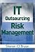 Books : IT (Information Technology) Outsourcing Risk Management