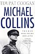 Michael Collins: The Man Who Made Ireland
