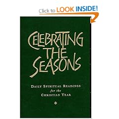Celebrating the Seasons: Daily Spiritual Readings for the Christian Year