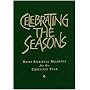 Celebrating the Seasons: Daily Spiritual Readings for the Christian Year