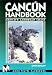 Book Moon Handbooks: Cancún (5th Ed.)