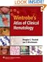 Wintrobe's Atlas of Clinical Hematology (with DVD)