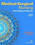 Medical-Surgical Nursing: Critical Thinking in Client Care, Single Volume (4th Edition) (MyNursingLab Series)
