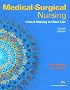Medical Surgical Nursing: Single Volume: Critical Thinking in Client Care