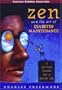 Zen and the Art of Diabetes Maintenance : A Complete Field Guide for Spiritual and Emotional Well Being