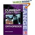 Current Diagnosis and Treatment in Orthopedics (Current Diagnosis and Treatment in Orthopedics) by  Harry Skinner