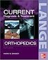 Current Diagnosis & Treatment in Orthopedics (Current Diagnosis and Treatment in Orthopedics)