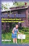 Sell the House