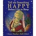 Tell Me Something Happy Before I Go To Sleep