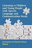 Listening to children and young people with speech, language and communication needs