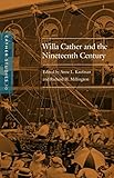 Willa Cather and the nineteenth century