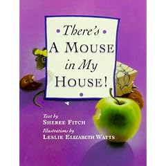 There's a Mouse in My House!