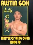 Review Quantum Leap  / Austin Goh - Master Of Wing Chun Kung Fu