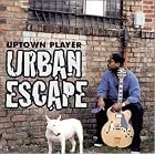 Urban Escape by Uptown Player