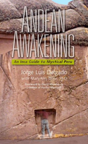 City Travel Guides Discounted  Books : Andean Awakening: An Inca Guide to Mystical Peru