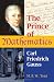 Prince of Mathematics: Carl Friedrich Gauss