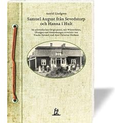 Samuel August fran Sevedstorp och Hanna i Hult: Im schwedischen Originaltext, mit W�rterlisten und �bungen versehen von Frauke Nautusch und Christine Olofsson