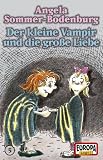 Der kleine Vampir - MC: Der kleine Vampir 05. und die gro�e Liebe. Cassette: Flg. 5 - Angela Sommer-Bodenburg