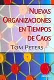Nuevas Organizaciones En Tiempos de Caos