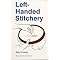 learn to embroider, but you're left-handed...