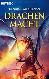 Drachenmacht: Roman - Dennis L. McKiernan