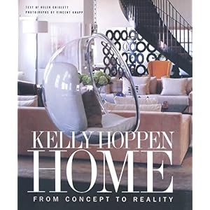 【クリックで詳細表示】Kelly Hoppen Home： Kelly Hoppen： 洋書