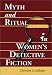 Myth and Ritual in Women's Detective Fiction
