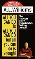 All You Can Do Is All You Can Do But All You Can Do Is Enough!