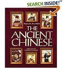 Click here to buy The Ancient Chinese (People of the Ancient World) by  Virginia Schomp.
