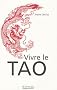 Vivre le tao
