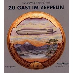 Zu Gast im Zeppelin. Reisen und Speisen im Luftschiff Graf Zeppelin