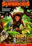 Escape From Jungle Island (Commander Kellie and the Superkids' Adventures #3)