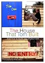 The House That Tom Built: ..and How to Build One of Your Own