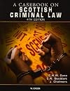 Casebook on Scottish Criminal Law