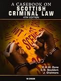 A casebook on Scottish criminal law