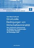 Strukturelle Bedingungen von Wirtschaftskriminalit