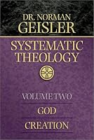 Systematic Theology, Vol. 2, God/Creation