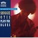 Shuggie's Boogie: Shuggie Otis Plays the Blues