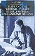 Maps and the Writing of Space in Early Modern England and Ireland