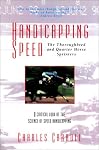 Handicapping Speed: The Thoroughbred and Quarter Horse Sprinters