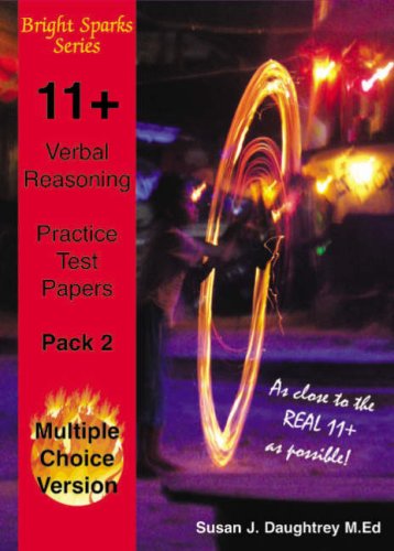 Verbal Reasoning Multiple Choice Test Papers: Pack 2 (Bright Sparks)