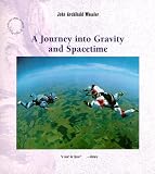 A Journey into Gravity and Spacetime ("Scientific American" Library)