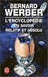 L'Encyclop�die du savoir relatif et absolu