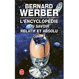 L'Encyclop�die du savoir relatif et absolupar Bernard Werber