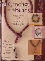 Crochet with Beads - Basic Steps and Innovative Techniques (Design Originals No. 5267)