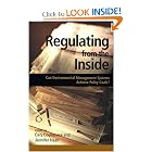 Regulating from the Inside: Can Environmental Management Systems Achieve Policy Goals?... by Cary Coglianese and Jennifer Nash