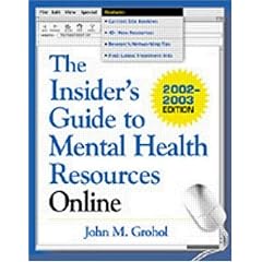 The Insider's Guide to Mental Health Resources Online 2002/2003 (Clinician's Toolbox)